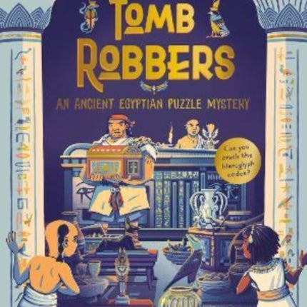 British Museum: The Curse of the Tomb Robbers (An Ancient Egyptian Puzzle Mystery)