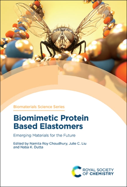 Biomimetic Protein Based Elastomers: Emerging Materials for the Future