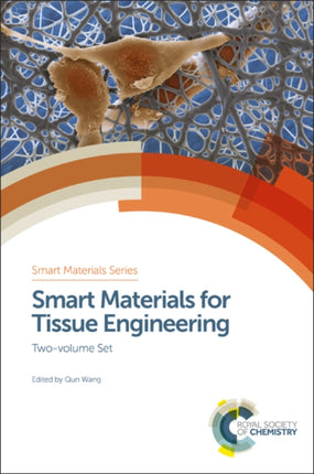 Smart Materials for Tissue Engineering TwoVolume Set Smart Materials Series