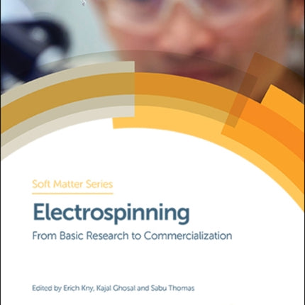 Electrospinning: From Basic Research to Commercialization