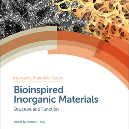 Bioinspired Inorganic Materials: Structure and Function