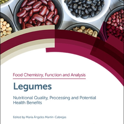 Legumes: Nutritional Quality, Processing and Potential Health Benefits