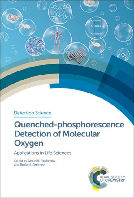 Quenched-phosphorescence Detection of Molecular Oxygen: Applications in Life Sciences