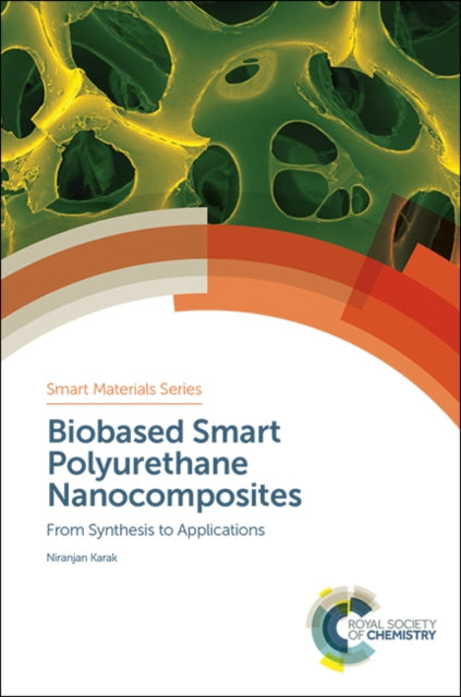 Biobased Smart Polyurethane Nanocomposites: From Synthesis to Applications