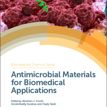 Antimicrobial Materials for Biomedical Applications