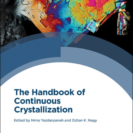 The Handbook of Continuous Crystallization