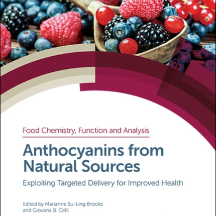 Anthocyanins from Natural Sources: Exploiting Targeted Delivery for Improved Health