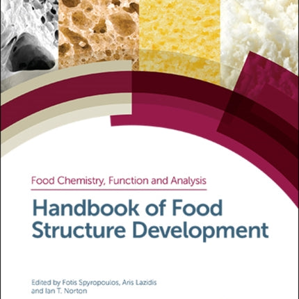 Handbook of Food Structure Development