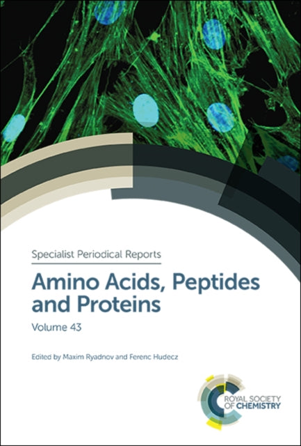 Amino Acids, Peptides and Proteins: Volume 43