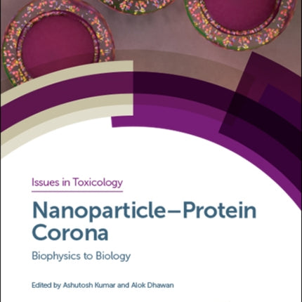 Nanoparticle–Protein Corona: Biophysics to Biology