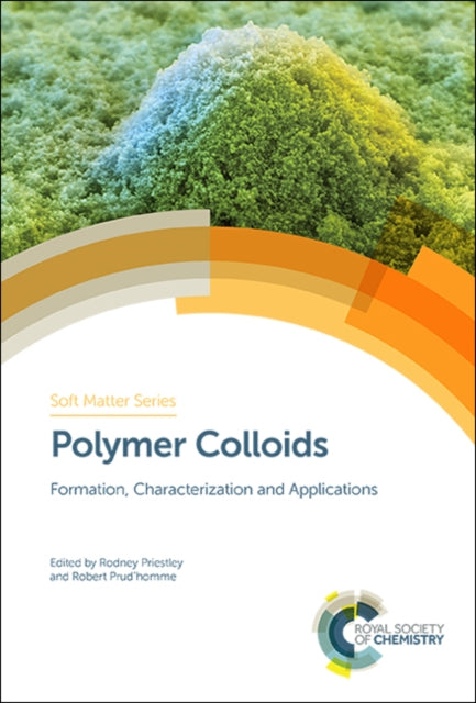 Polymer Colloids: Formation, Characterization and Applications