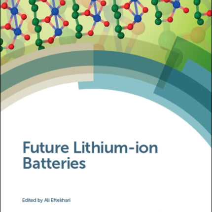 Future Lithium-ion Batteries