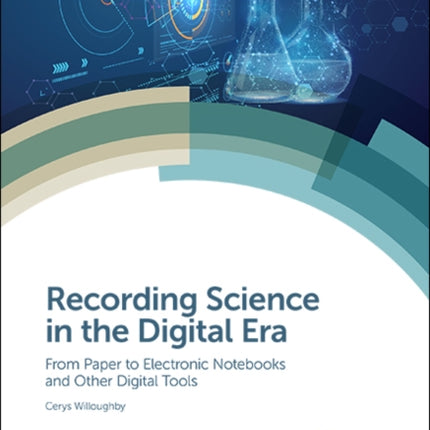 Recording Science in the Digital Era: From Paper
