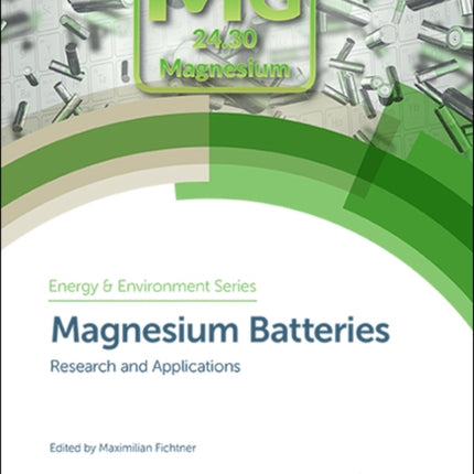 Magnesium Batteries: Research and Applications