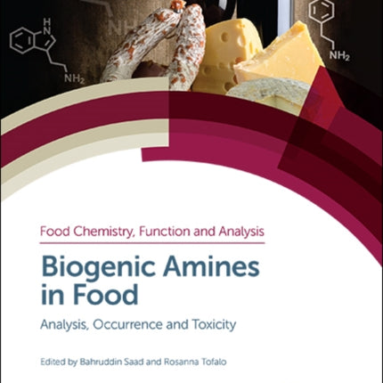 Biogenic Amines in Food: Analysis, Occurrence and Toxicity