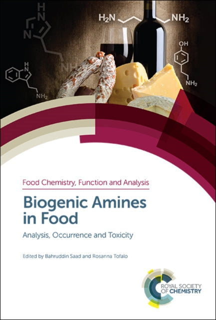 Biogenic Amines in Food: Analysis, Occurrence and Toxicity