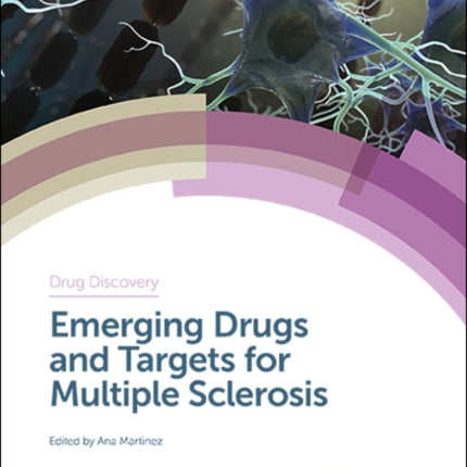 Emerging Drugs and Targets for Multiple Sclerosis