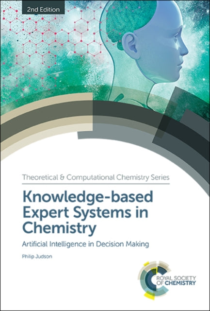 Knowledge-based Expert Systems in Chemistry: Artificial Intelligence in Decision Making