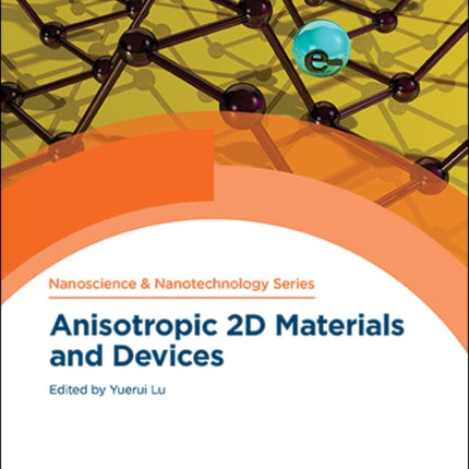 Anisotropic 2D Materials and Devices