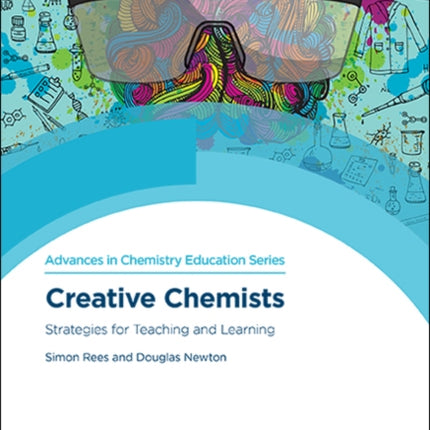 Creative Chemists: Strategies for Teaching and Learning