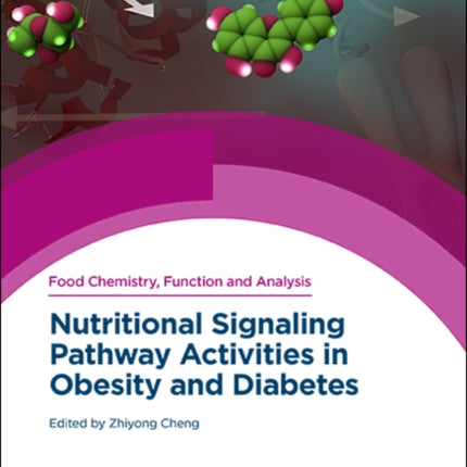 Nutritional Signaling Pathway Activities in Obesity and Diabetes