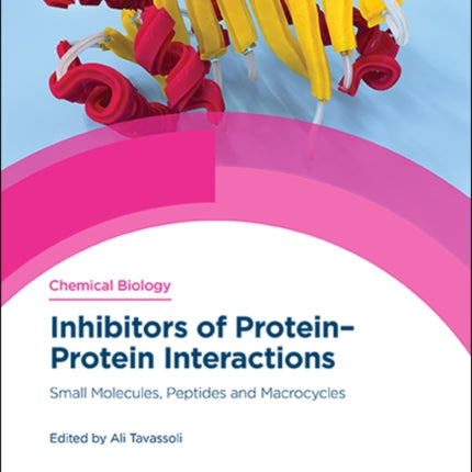 Inhibitors of Protein-Protein Interactions: Small Molecules, Cyclic Peptides, Macrocycles and Antibodies