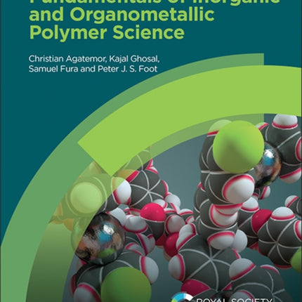 Fundamentals of Inorganic and Organometallic Polymer Science