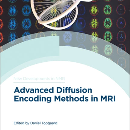 Advanced Diffusion Encoding Methods in MRI