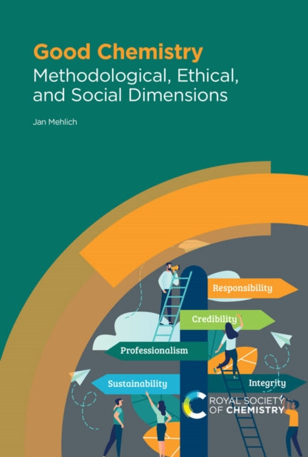 Good Chemistry: Methodological, Ethical, and Social Dimensions