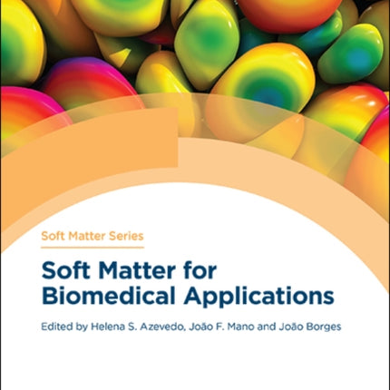 Soft Matter for Biomedical Applications