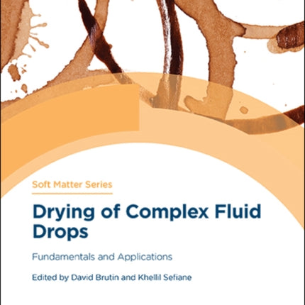 Drying of Complex Fluid Drops: Fundamentals and Applications