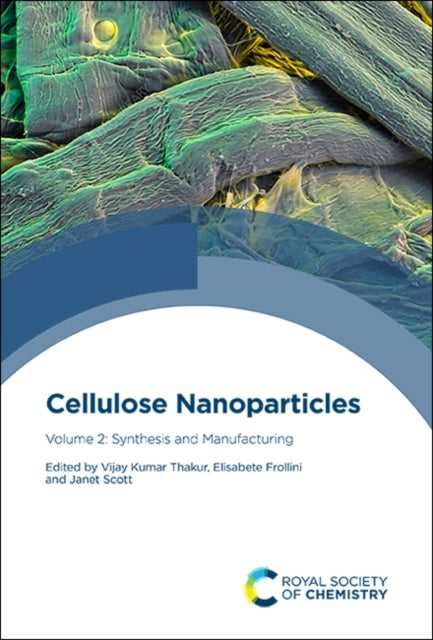 Cellulose Nanoparticles: Synthesis and Manufacturing