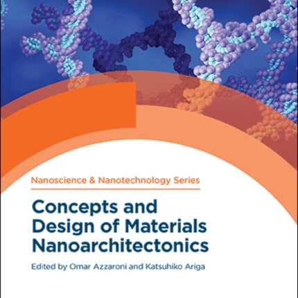 Concepts and Design of Materials Nanoarchitectonics