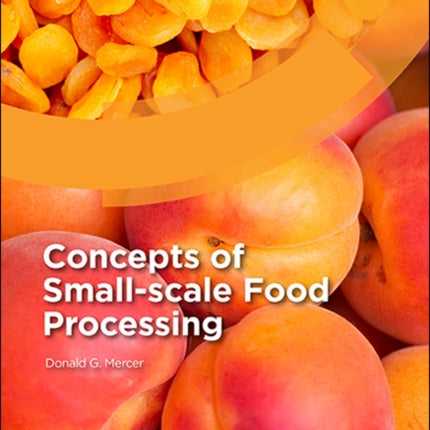 Concepts of Small-scale Food Processing