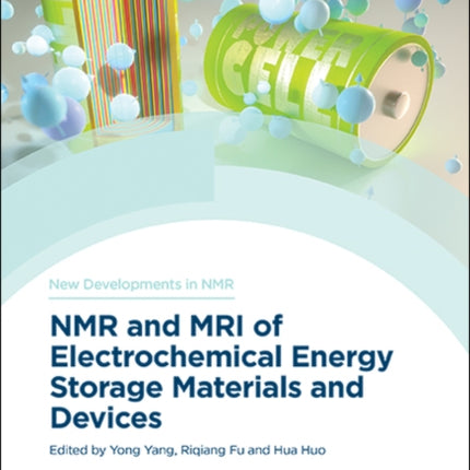 NMR and MRI of Electrochemical Energy Storage Materials and Devices