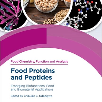 Food Proteins and Peptides: Emerging Biofunctions, Food and Biomaterial Applications