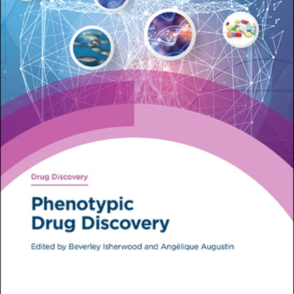 Phenotypic Drug Discovery