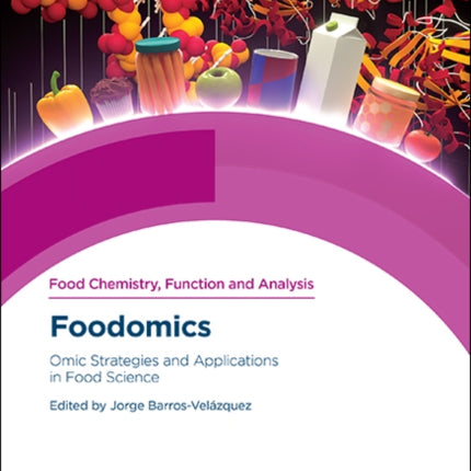 Foodomics: Omic Strategies and Applications in Food Science