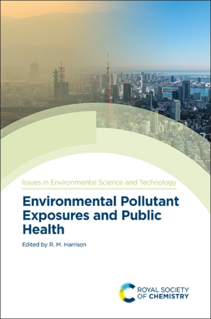 Environmental Pollutant Exposures and Public Health