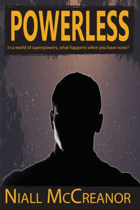 Powerless: In a world of superpowers, what