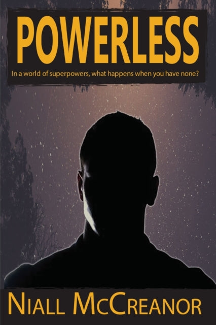 Powerless: In a world of superpowers, what