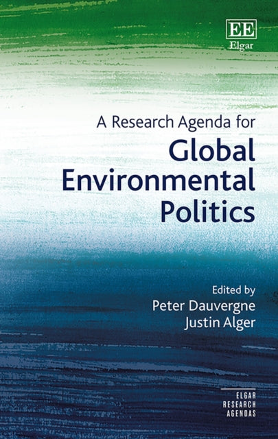 A Research Agenda for Global Environmental Politics