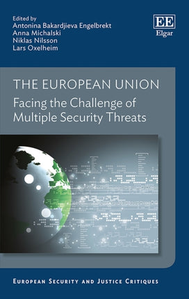 The European Union: Facing the Challenge of Multiple Security Threats