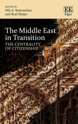 The Middle East in Transition: The Centrality of