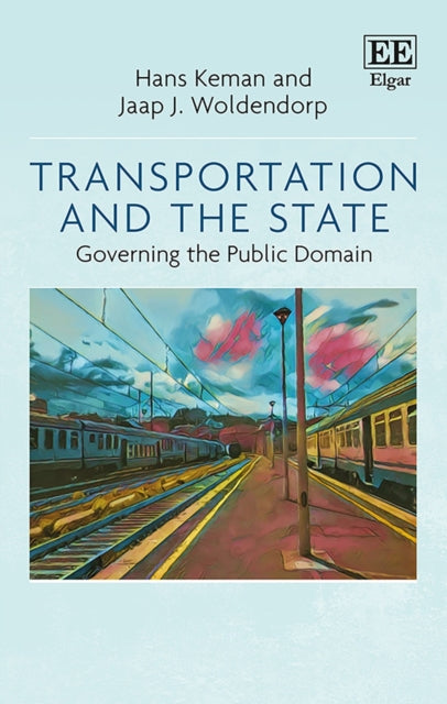 Transportation and the State: Governing the Public Domain