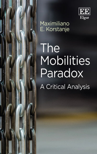 The Mobilities Paradox: A Critical Analysis