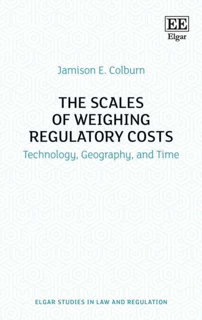 The Scales of Weighing Regulatory Costs: