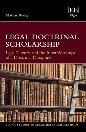 Legal Doctrinal Scholarship: Legal Theory and the
