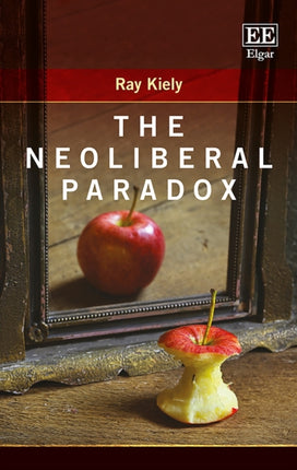 The Neoliberal Paradox