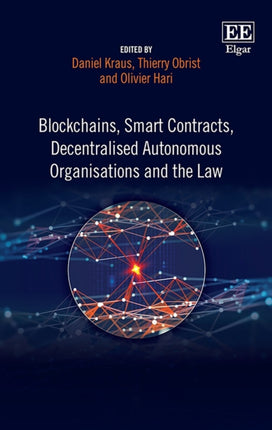 Blockchains, Smart Contracts, Decentralised Autonomous Organisations and the Law